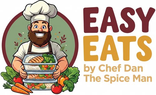 Easy Eats by Chef Dan the Spice Man 